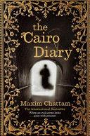 The Cairo Diary | 9999903463238 | Maxim Chattam,