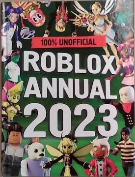 100% Unofficial Roblox Annual 2023 | 9999903360636
