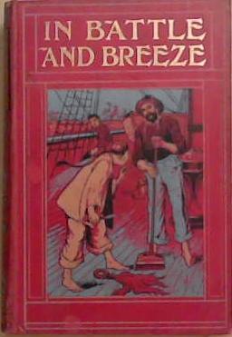 In Battle and Breeze | 9999903305408 | Fenn and Burrage