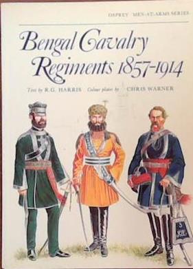 Bengal Cavalry Regiments 1857-1914 | 9999903391111 | Ronald Harris