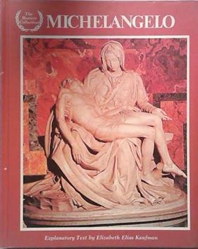 Michelangelo | 9999903452706 | Elizabeth Elias Kaufman Michelangelo Buonarroti