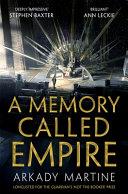 A Memory Called Empire | 9999903414490 | Arkady Martine