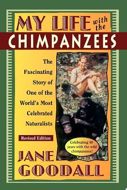 My Life with the Chimpanzees | 9999903444404 | Jane Goodall