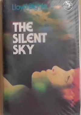 The Silent Sky | 9999903369394 | Lloyd Biggle