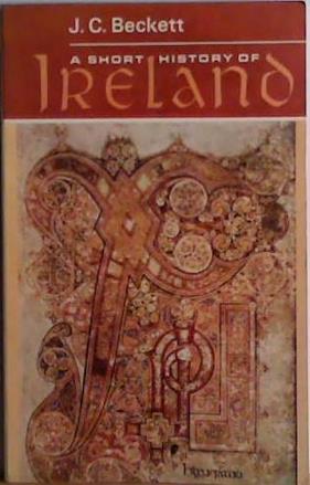A Short History of Ireland | 9999903423836 | James Camlin Beckett