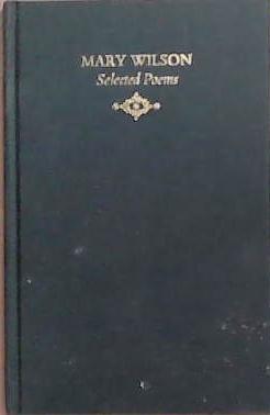 Selected Poems | 9999903305873 | Mary Baldwin Wilson