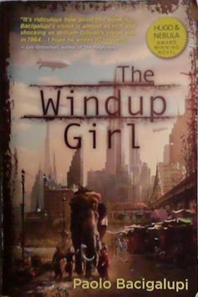 The Windup Girl | 9999903488392 | Paolo Bacigalupi