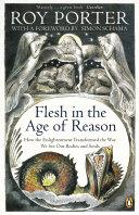 Flesh in the Age of Reason | 9999903464730 | Roy Porter
