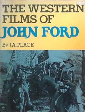 The Western Films of John Ford | 9999903386643 | Janey Ann Place
