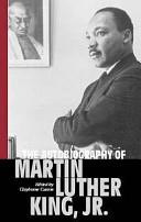 The Autobiography of Martin Luther King, Jr | 9780349112985 | Martin Luther King (Jr.)