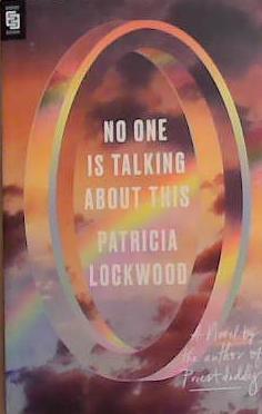 No One Is Talking About This | 9999903294221 | Patricia Lockwood