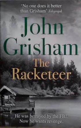 The Racketeer | 9999903465447 | John Grisham