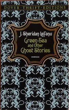 Green Tea and Other Ghost Stories | 9999903383512 | Joseph Sheridan Le Fanu
