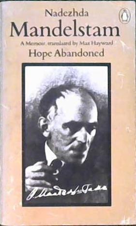 Hope Abandoned | 9999902862247 | Nadezhda Mandelshtam