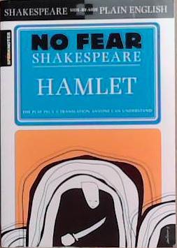 No Fear : Hamlet | 9999903369868 | Sparknotes Editors
