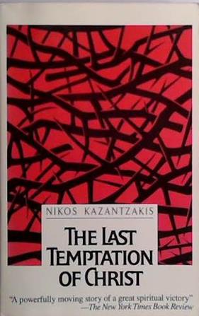 The Last Temptation of Christ | 9999903420248 | Nikos Kazantzakis