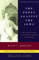 The Popes Against the Jews | 9999903502050 | David I. Kertzer