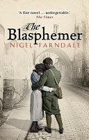 The Blasphemer | 9999903310211 | Nigel Farndale