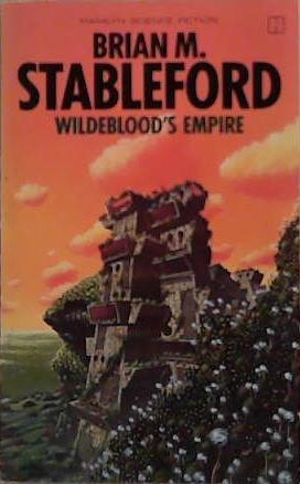 Wildeblood's Empire | 9999903263531 | Brian M. Stableford
