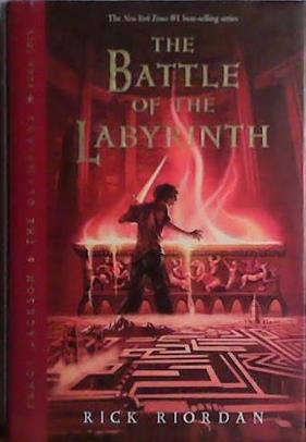 The Battle of the Labyrinth - Percy Jackson & the Olympians. Book 4 | 9999903453789 | Riordan, Rick