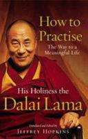 How to Practise | 9999903489986 | Dalai Lama XIV Bstan-'dzin-rgya-mtsho