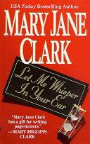 Let Me Whisper in Your Ear | 9999903284222 | Mary Jane Clark
