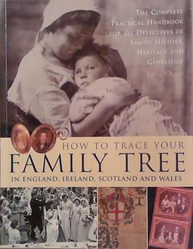 How to Trace Your Family Tree | 9999903354192 | Kathy Chater