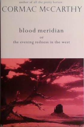 Blood Meridian | 9999903409519 | McCarthy, Cormac