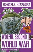 Woeful Second World War. Horrible Histories | 9999903348092 | Deary, Terry & Brown, Martin