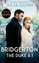 Bridgerton: The Duke and I | 9999903513575 | Julia Quinn