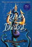 Rise of the Isle of the Lost-A Descendants Novel, Book 3 | 9999903422709 | Melissa de la Cruz