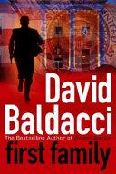 First family | 9999903459613 | David Baldacci