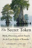 The Secret Token | 9999902912805 | Andrew Lawler