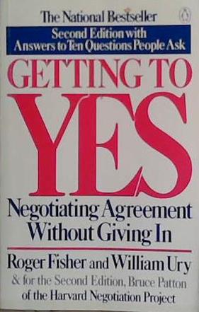 Getting to Yes: Negotiating Agreement Without Giving In | 9999903456179 | Fisher, Roger