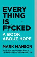EVERYTHING IS F*CKED | 9999903370659 | MARK MANSON