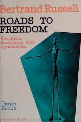 Roads to Freedom | 9999903442189 | Bertrand Russell