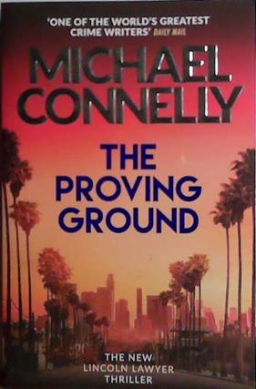 The Proving Ground | 9999903466710 | Michael Connelly