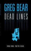 Dead Lines | 9999903415398 | Bear, Greg