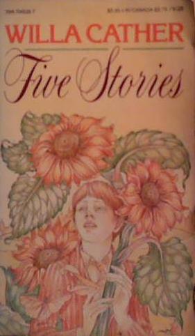 Five Stories | 9999903491828 | Willa Cather