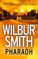 Pharaoh | 9999903188155 | Wilbur A. Smith