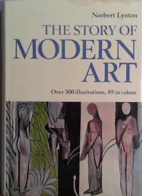 The Story of Modern Art | 9999903408130 | Norbert Lynton