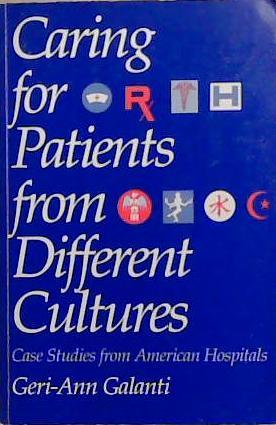 Caring for patients from Different Cultures | 9999903364405 | Geri-Ann Galanti