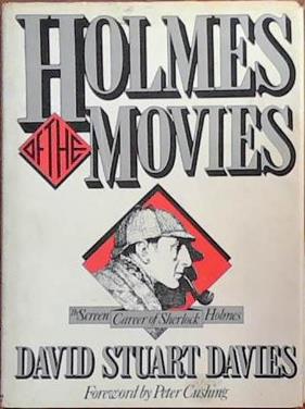 Holmes of the Movies | 9999903386629 | David Stuart Davies