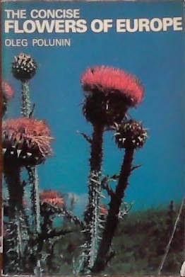 The Concise Flowers of Europe | 9999903389583 | Oleg Polunin Robin S. Wright