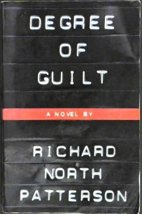 Degree of Guilt | 9999903145257 | Patterson, Richard North