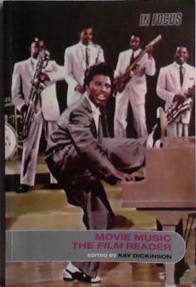 Movie Music: The Film Reader | 9999903486152 | Kay Dickinson