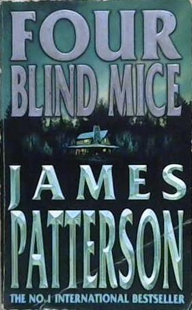 Four blind mice | 9999903307884 | Patterson, James