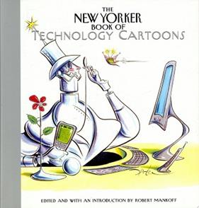 The New Yorker Book of Technology Cartoons | 9999903127604 | Robert Mankoff