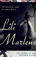 Lili Marlene | 9999903240716 | Liel Leibovitz Matthew I. Miller