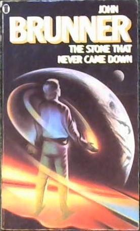 The Stone that Never Came Down | 9999902866832 | John Brunner